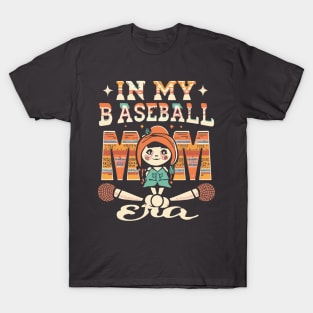 In My Baseball Mom Era T-Shirt